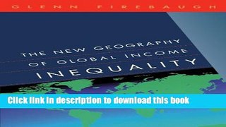 Read Books The New Geography of Global Income Inequality ebook textbooks