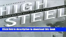 Read High Steel: the Daring Men Who Built the World s Greatest Skyline  PDF Online