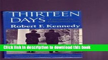 PDF Thirteen Days: a Memoir of the Cuban Missile Crisis  EBook