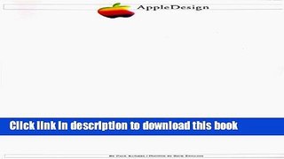 Read Appledesign: The Work of the Apple Industrial Design Group  PDF Online