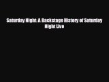 different  Saturday Night: A Backstage History of Saturday Night Live
