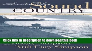 [PDF] Into the Sound Country: A Carolinian s Coastal Plain Download Online