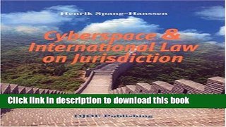 Read Cyberspace   International Law on Jurisdiction: Possibilities of Dividing Cyberspace into