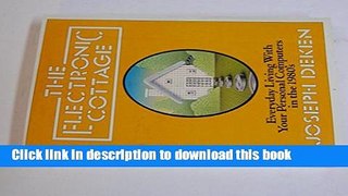 Download Electronic Cottage, the  PDF Online