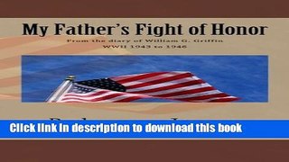 Download My Father s Fight of Honor  Ebook Online