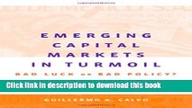 Download Books Emerging Capital Markets in Turmoil: Bad Luck or Bad Policy? (MIT Press) E-Book Free