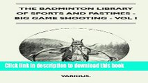 Pdf The Badminton Library Of Sports And Pastimes Shooting - 