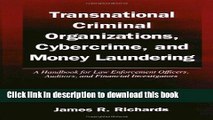 Read Transnational Criminal Organizations, Cybercrime, and Money Laundering: A Handbook for Law