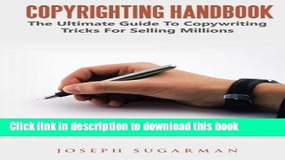 Read Copyrighting Handbook: The Ultimate Guide To Copywriting Tricks For Selling Millions  Ebook
