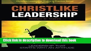 Read Christlike Leadership  Ebook Free