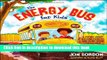 Download Books The Energy Bus for Kids: A Story about Staying Positive and Overcoming Challenges