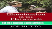 [PDF] Illumination in the Flatwoods: A Season Living Among the Wild Turkey Download Online