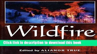 [PDF] Wildfire: A Reader Download Online