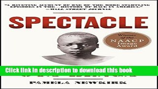 Download Spectacle: The Astonishing Life of Ota Benga  Ebook Online