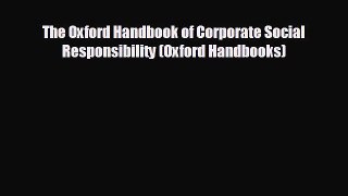 READ book The Oxford Handbook of Corporate Social Responsibility (Oxford Handbooks)  BOOK