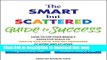 Read The Smart but Scattered Guide to Success: How to Use Your Brain s Executive Skills to Keep
