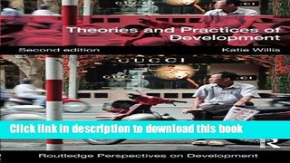 Read Books Theories and Practices of Development (Routledge Perspectives on Development) ebook