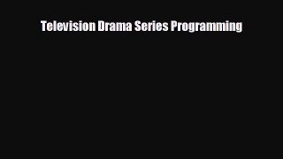 behold Television Drama Series Programming