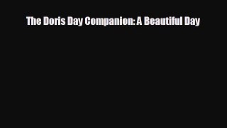 behold The Doris Day Companion: A Beautiful Day