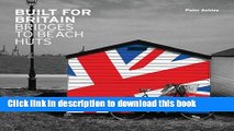 Read Built for Britain: Bridges to Beach Huts  PDF Online