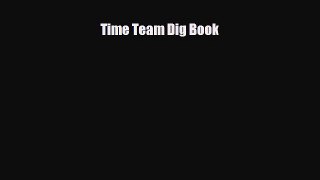 there is Time Team Dig Book