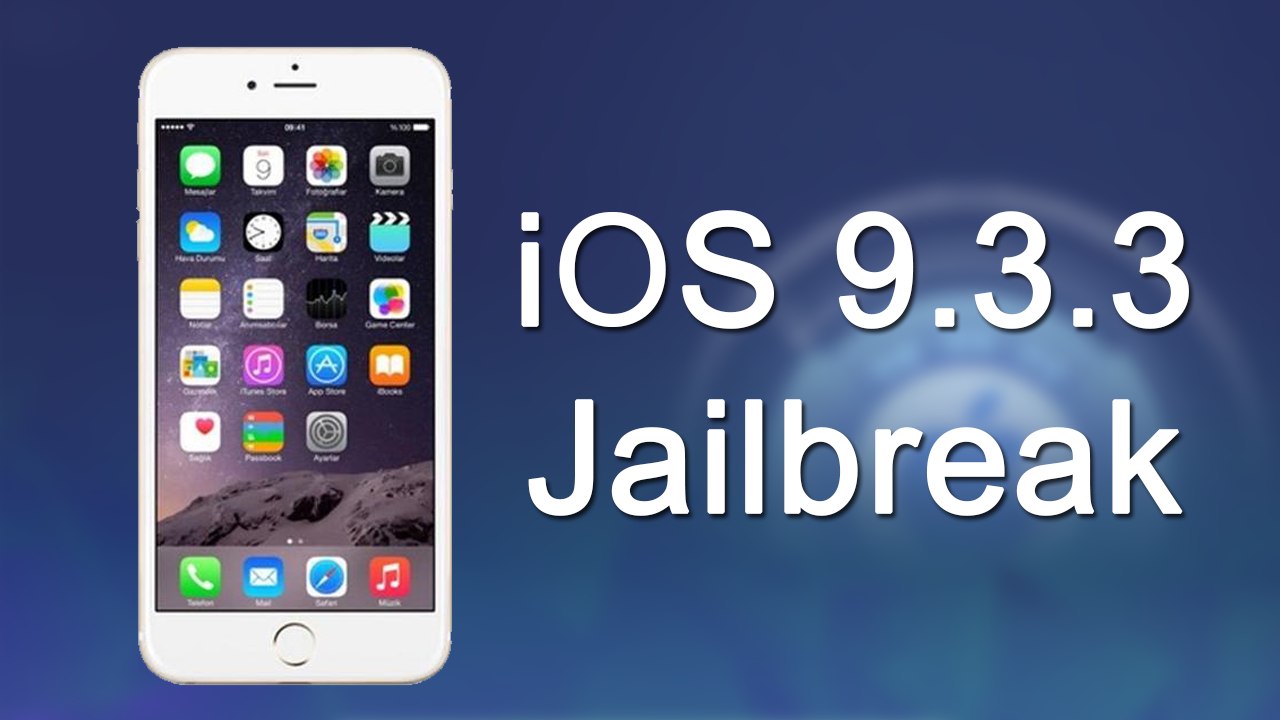 iOS 9.3.3 Jailbreak Nasıl Yapılır [Türkçe]