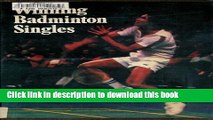 [PDF] Winning Badminton Singles: Theory and Practice of Attacking Singles Play Download Full Ebook