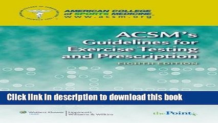 Read ACSM s Resource Manual for Guidelines for Exercise Testing and Prescription [With 2