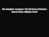 book onlineThe Complete  Avengers: The Full Story of Britain's Smash Crime-Fighting Team!