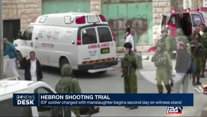 IDF Hebron soldier charged with manslaughter begins second day on witness stand