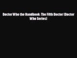 behold Doctor Who the Handbook: The Fifth Doctor (Doctor Who Series)