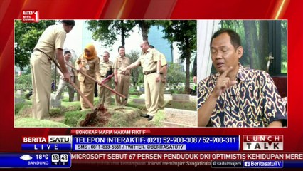 Lunch Talk: Bongkar Mafia Makam Fiktif # 3