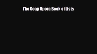 complete The Soap Opera Book of Lists