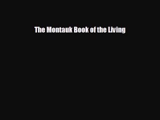 different  The Montauk Book of the Living
