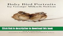 Read Baby Bird Portraits by George Miksch Sutton: Watercolors in the Field Museum Ebook Free