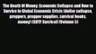 EBOOK ONLINE The Death Of Money: Economic Collapse and How to Survive In Global Economic Crisis