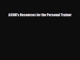 complete ACSM's Resources for the Personal Trainer