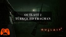 Outlast 2 Fragman | HD - Türkçe Altyazı