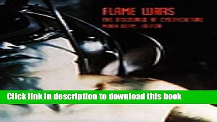 Read Flame Wars: The Discourse of Cyberculture  Ebook Free