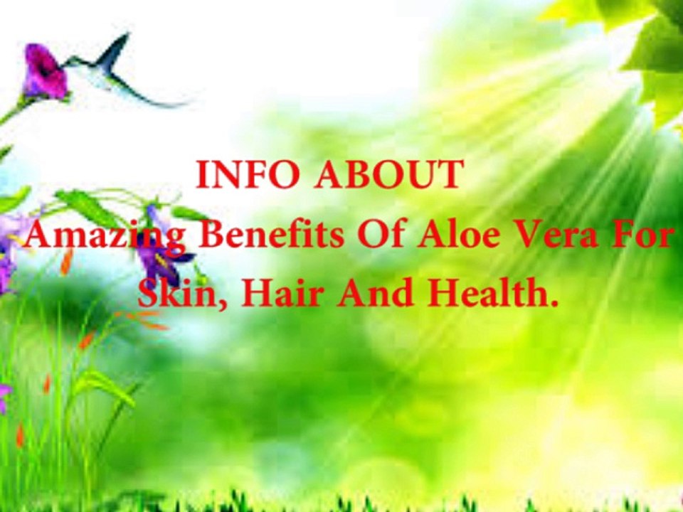 Amazing Benefits Of Aloe Vera For Skin, Hair And Health