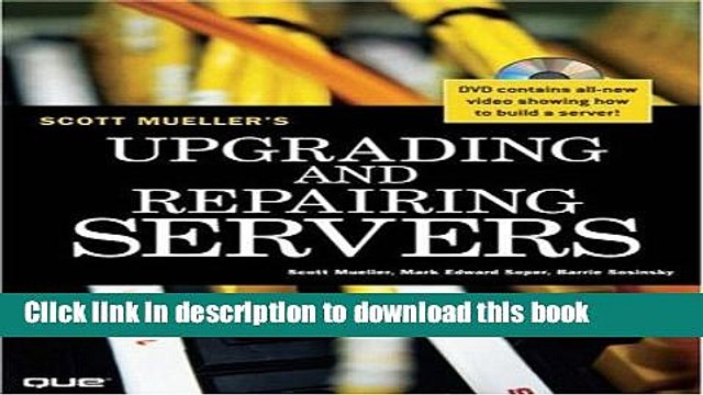 Read Upgrading and Repairing Servers Ebook Free