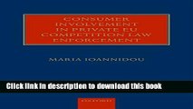 [PDF]  Consumer Involvement in Private EU Competition Law Enforcement  [Read] Online