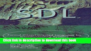 Read SDL: Formal Object-Oriented Language for Communicating Systems (2nd Edition)  PDF Online