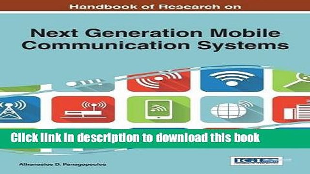 Read Handbook of Research on Next Generation Mobile Communication Systems (Advances in Wireless