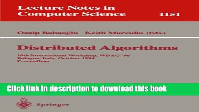 Read Distributed Algorithms: 10th International Workshop, WDAG 96, Bologna, Italy, October 9 -
