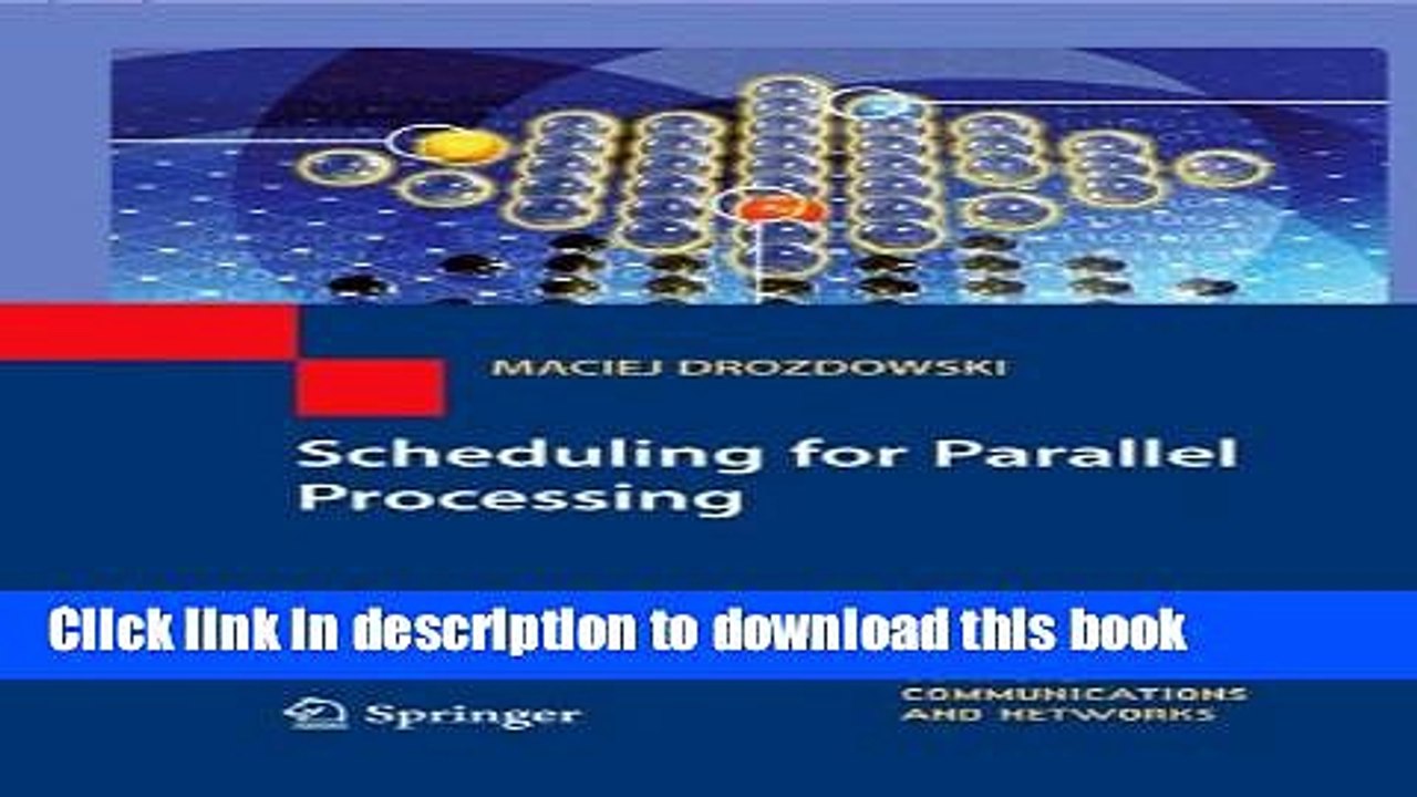 Read Scheduling for Parallel Processing (Computer Communications and Networks) Ebook Free