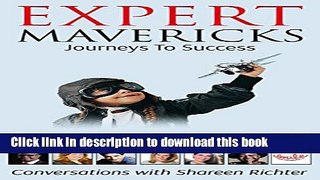 Read Expert Mavericks - Volume 1: Journeys To Success  PDF Online
