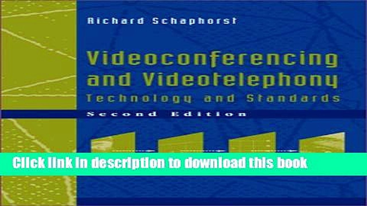 Read Videoconferencing and Videotelephony Technology and Standards (Artech House