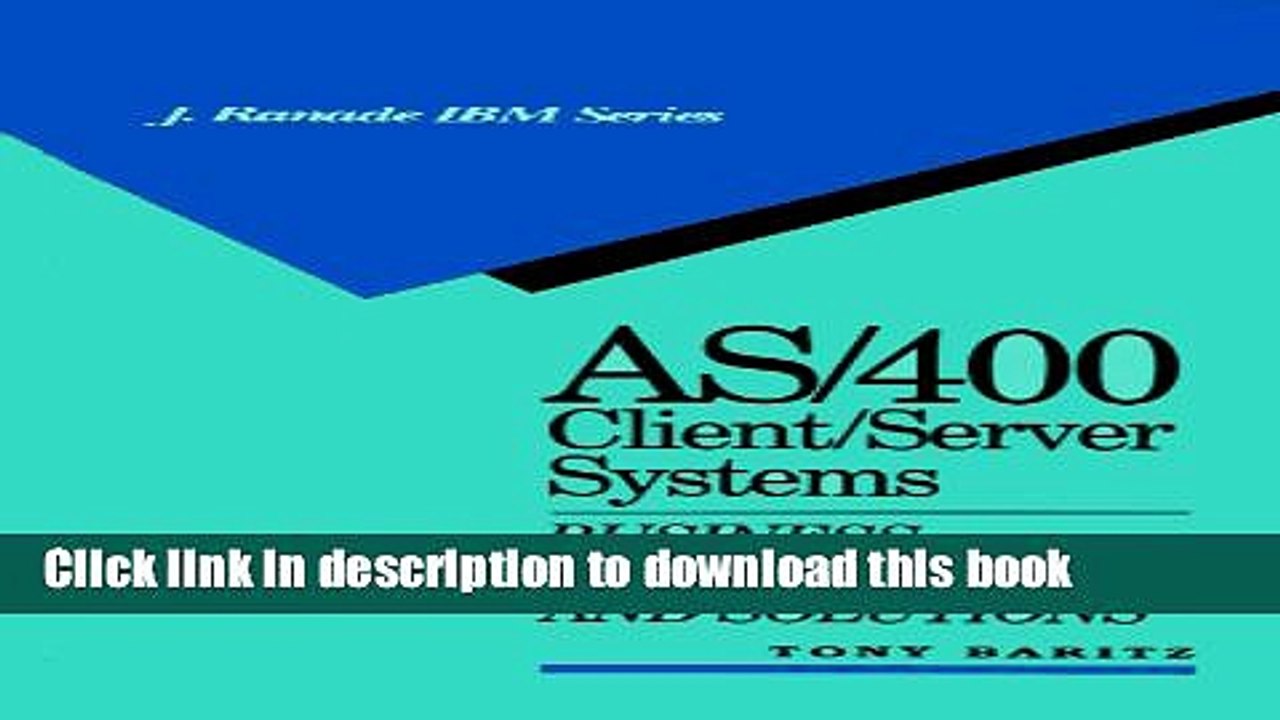 Read AS/400 Client/Server Systems: Business Applications and Solutions (IBM McGraw-Hill Series)
