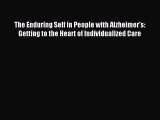 [PDF] The Enduring Self in People with Alzheimer's: Getting to the Heart of Individualized